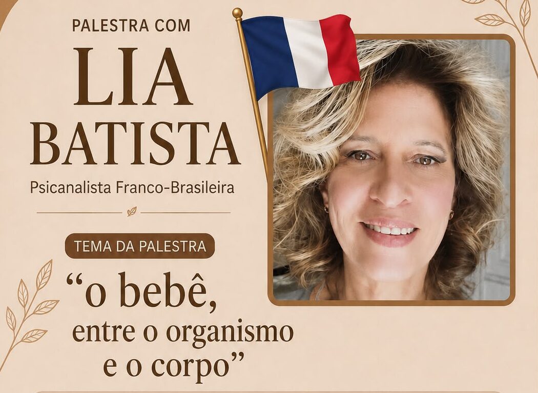 PP recebe palestra com psicanalista franco-brasileira “O bebê, entre o organismo e corpo”