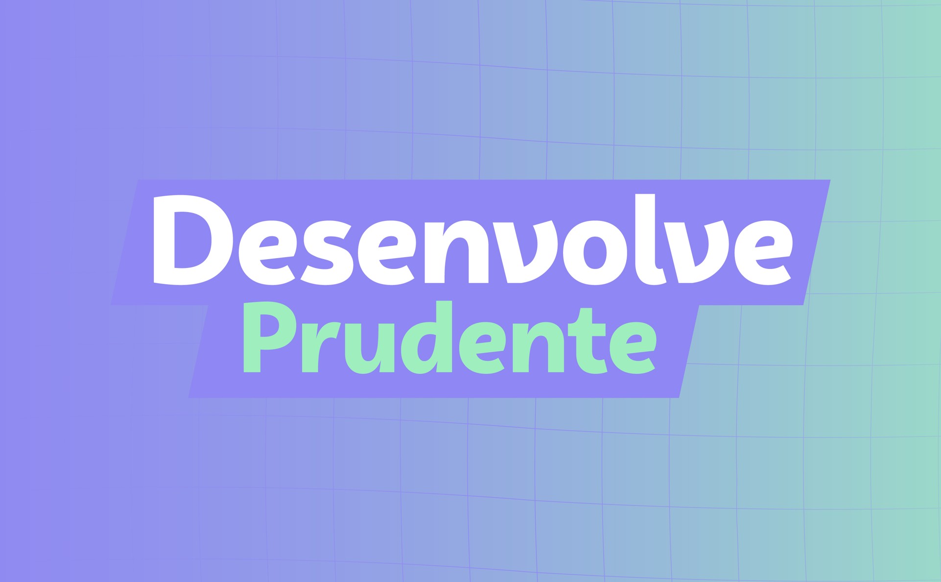 Desenvolve Prudente 2.6 já soma 800 atendimentos; inscrições abertas para 5 programas