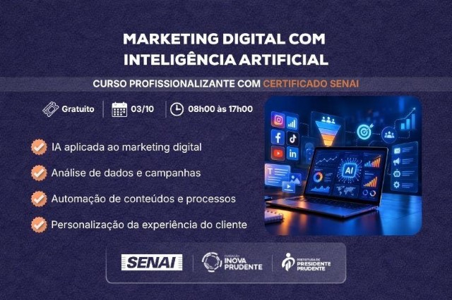 Inova Prudente e Senai abrem inscrições para curso gratuito de Marketing Digital com IA